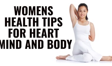 Women's Health Tips for Heart, Mind, and Body